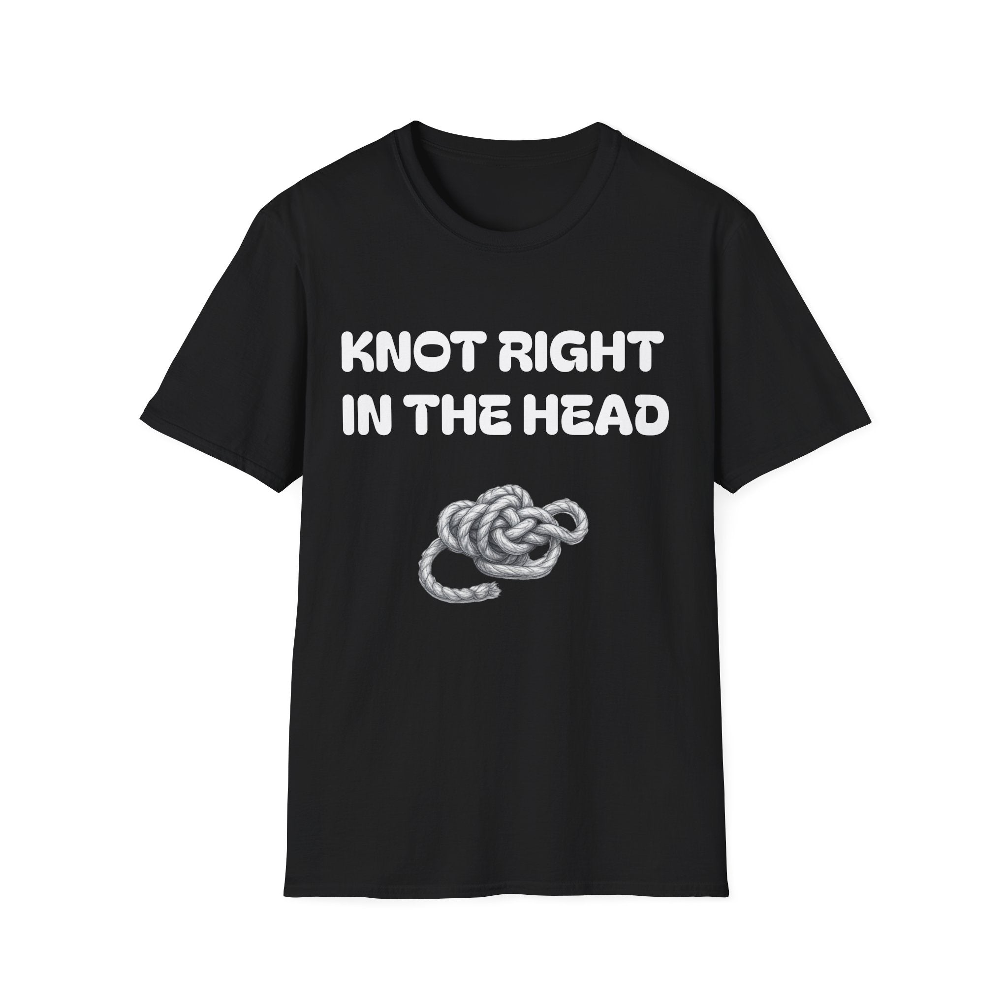 Knot Right in the Head Unisex T-Shirt