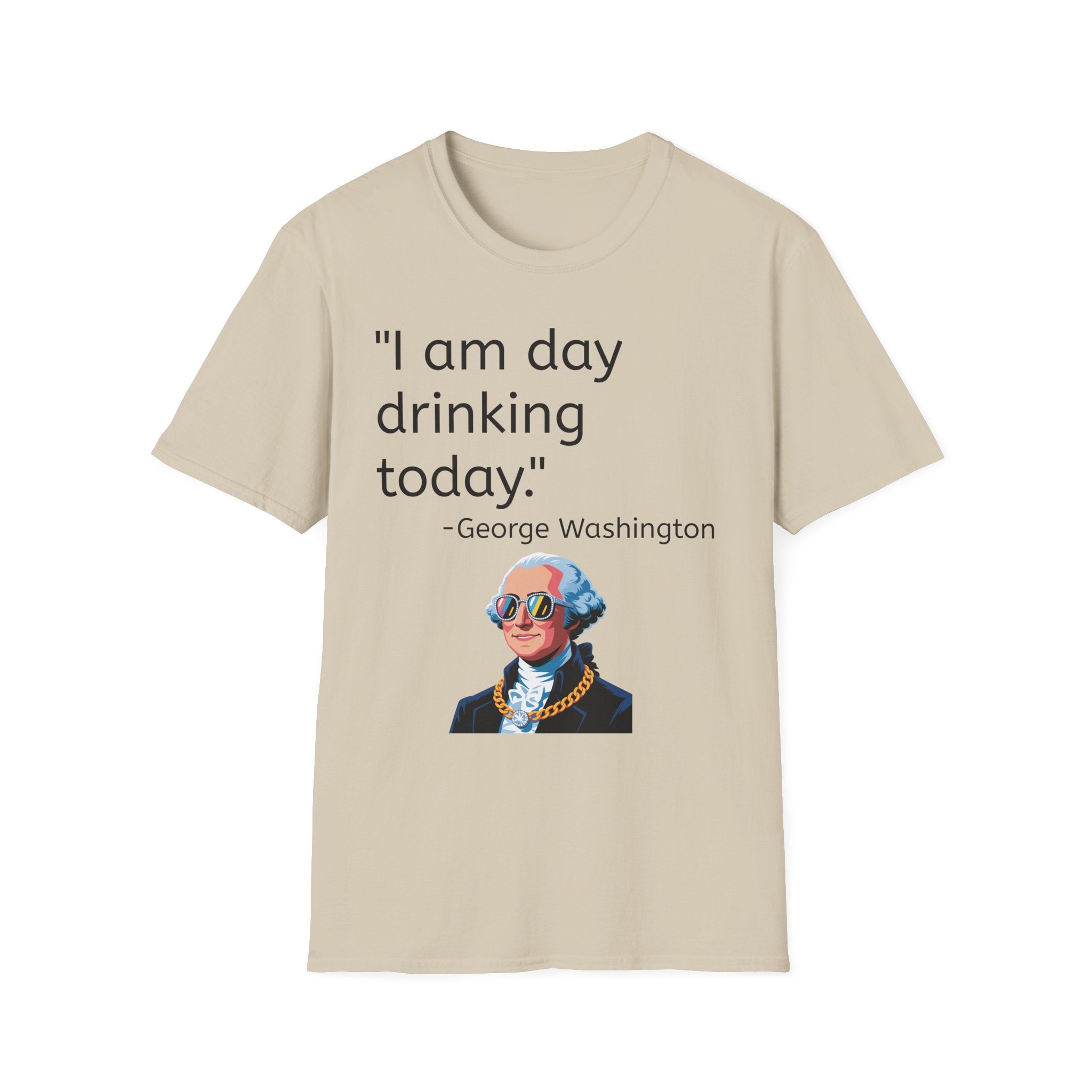 Day Drinking George Washington T-Shirt