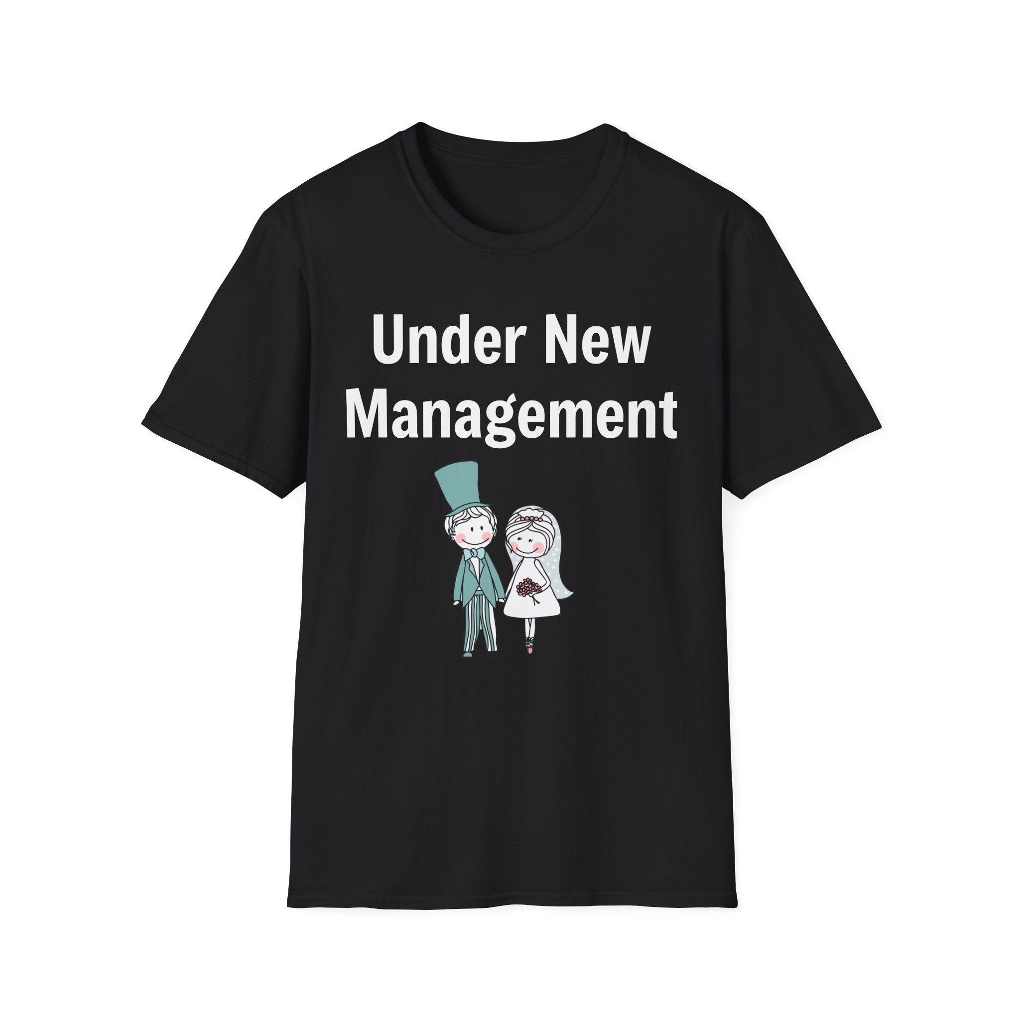 Under New Management Tee