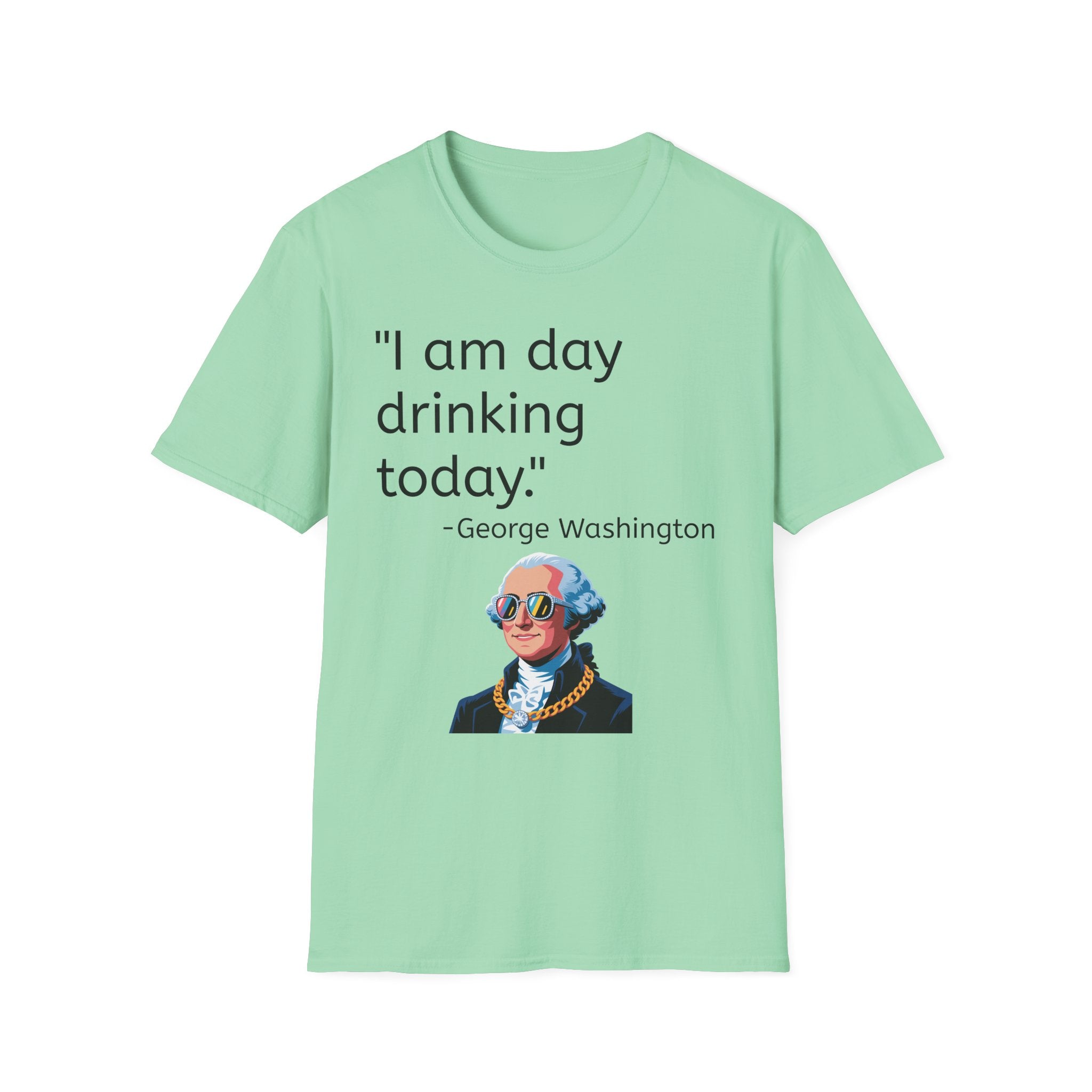 Day Drinking George Washington T-Shirt