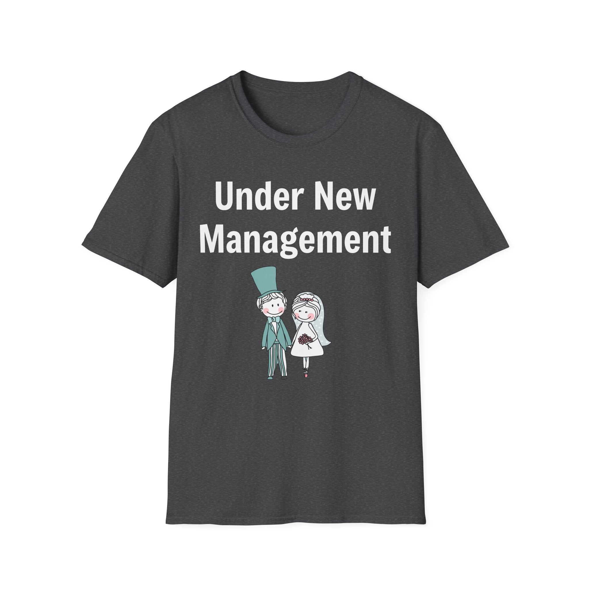 Under New Management Tee