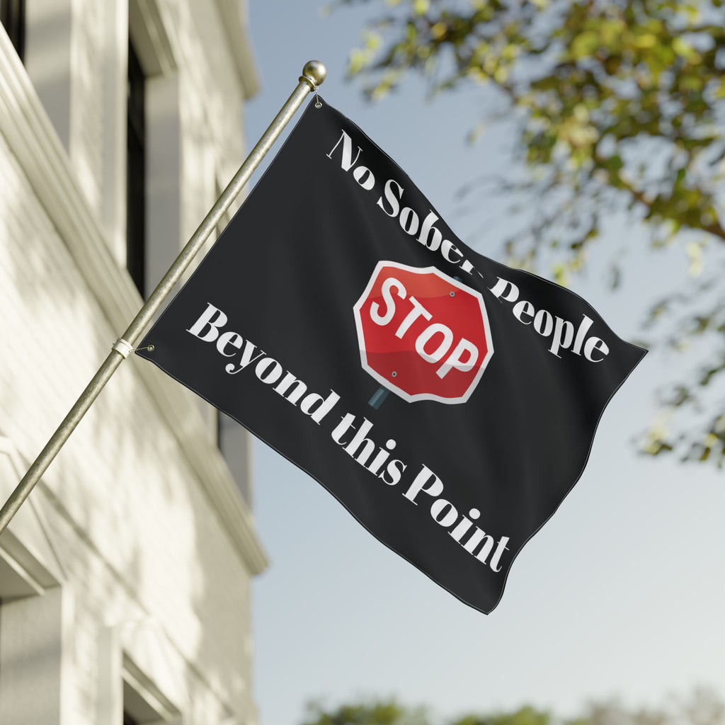 No Sober People Flag