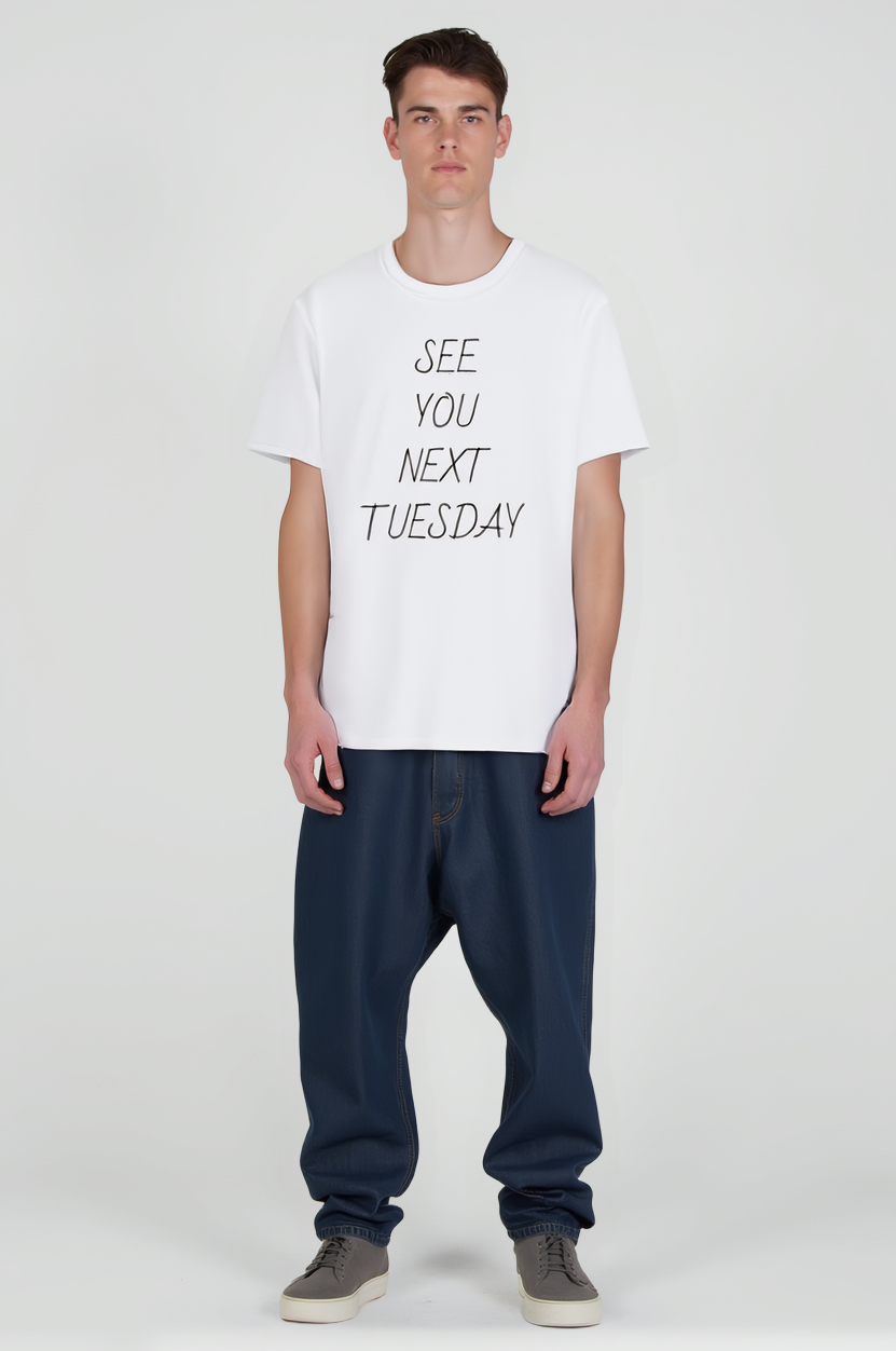 See You Next Tuesday Unisex T-Shirt