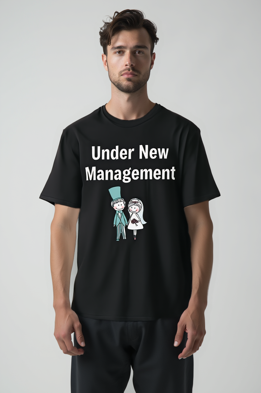 Under New Management Tee